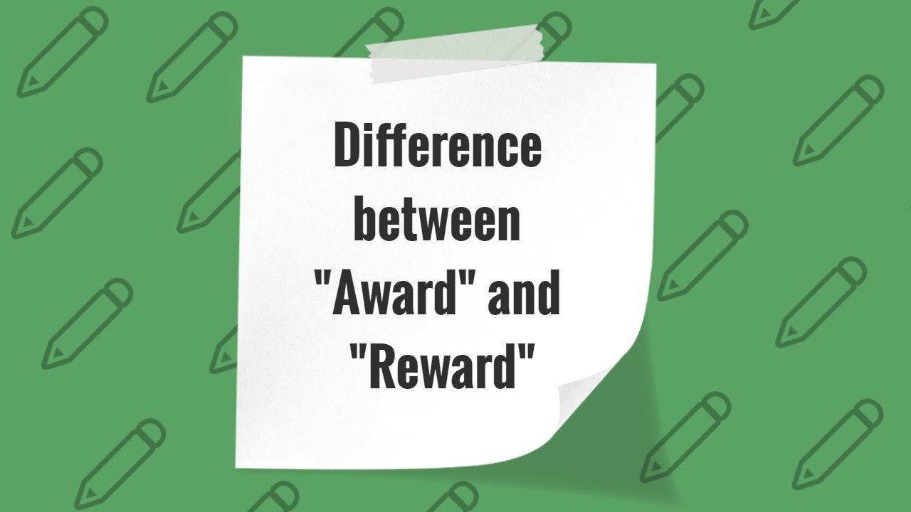 Award and a Reward